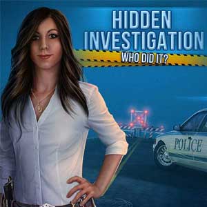 Hidden Investigation: Who Did It?
